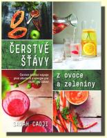 Čerstvé šťávy z ovoce a zeleniny 