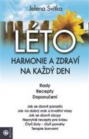 LÉTO - harmonie a zdraví na každý den