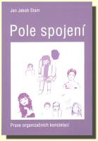 Pole spojení praxe organizačních konstelací