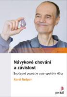Návykové chování a závislost současné poznatky a perspektivy léčby