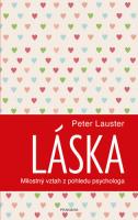 Láska - milostný vztah z pohledu psychologa