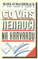 Co vás nenaučí na Harvardu aneb jak úspěšně podnikat