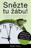 Snězte tu žábu! - 21 skvělých nápadů, jak přestat s prokrastinací