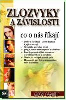Zlozvyky a závislosti co o nás říkají