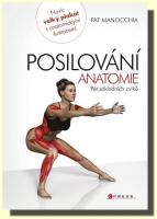 Posilování  anatomie  pět základních cviků