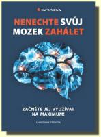 Nenechte svůj mozek zahálet začněte jej využívat na maximum