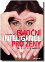 Emoční inteligence pro ženy - jak ji rozvíjet a využívat
