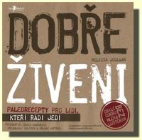 Dobře živeni paleorecepty pro lidi, kteří rádi jedí