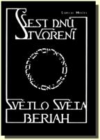 Šest dnů stvoření aneb světlo světa Beriah