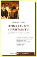 Reinkarnace v křesťanství a její odmítnutí koncilem v roce 553