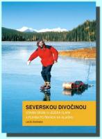 Severskou divočinou