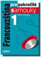 Francouzština pro pokročilé samouky (kniha a 2 audio CD)