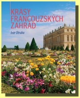 Krásy francouzských zahrad