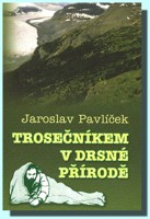 Trosečníkem v drsné přírodě