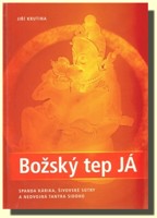 Božský tep JÁ Spanda Kárika, Šivovské sútry a nedvojná tantra siddhů
