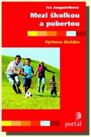 Mezi školkou a pubertou