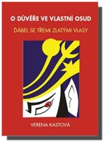 O důvěře ve vlastní osud - Ďábel se třemi zlatými vlasy