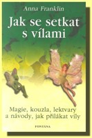Jak se setkat s vílami