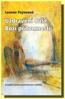 Uzdravení duše Boží přítomností