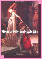 Slavné příběhy anglických dějin