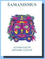 Šamanismus IV 
