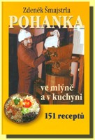Pohanka ve mlýně a v kuchyni