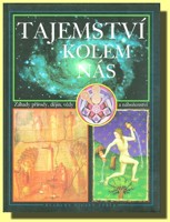 Tajemství kolem nás  (ve slevě jediný výtisk !)