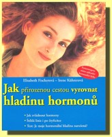 Jak přirozenou cestou vyrovnat hladinu hormonů