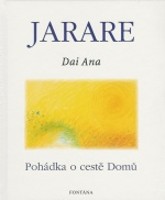 JARARE Pohádka o cestě domů
