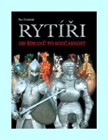 Rytíři od Římanů po současnost