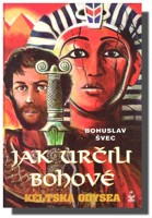 Jak určili bohové