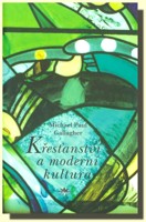 Křesťanství a moderní kultura