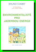 Environmentalisté pro jadernou energii