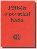 Příběh o povstání hada gnostický mýtus v několika podobách