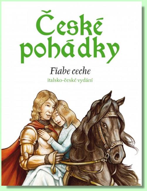 České pohádky / Fiabe ceche (dvojjazyčné vydání italsko-české) a MP3 CD