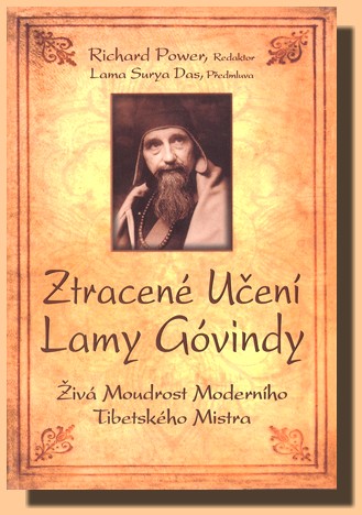 Ztracené učení Lamy Góvindy - živá Moudrost Moderního Tibetského Mistra
