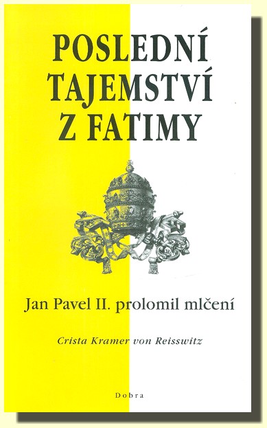 Poslední tajemství z Fatimy