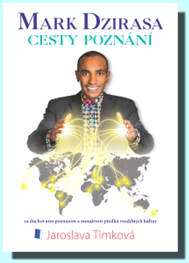 Mark Dzirasa Cesty poznání