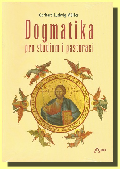 Dogmatika pro studium i pastoraci