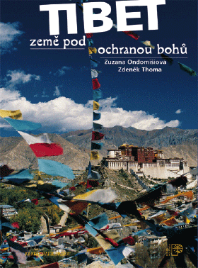 Tibet - země pod ochranou bohů