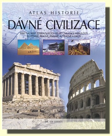 Dávné civilizace atlas historie 