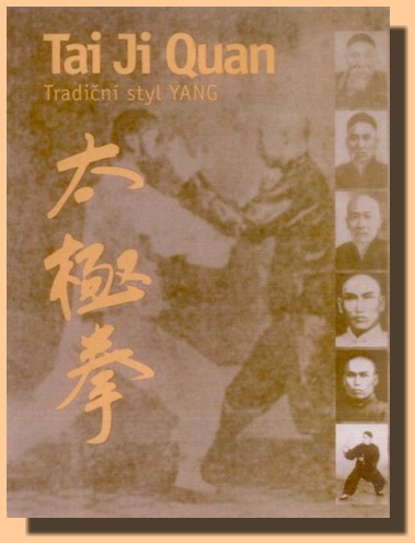 Tai Ji Quan Tradiční styl Yang (DVD)