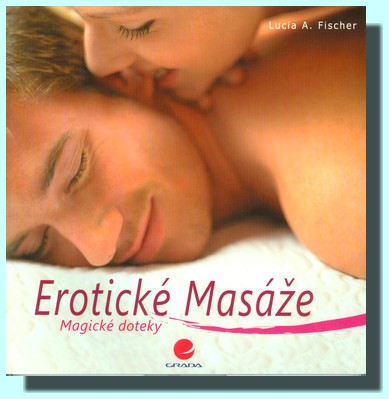 Erotické masáže - magické doteky