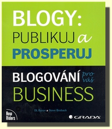 Blogy: Publikuj a prosperuj