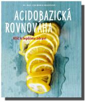 Acidobazická rovnováha klíč k lepšímu zdraví