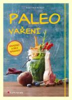 Paleo vaření snadno a bez námahy