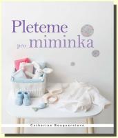Pleteme pro miminka