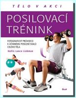 Posilovací trénink fotografický průvodce k účinnému posílení svalů celého těla