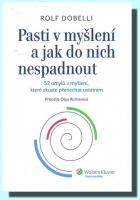 Pasti v myšlení a jak do nich nespadnout