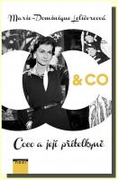 CHANEL & CO - Coco a její přítelkyně